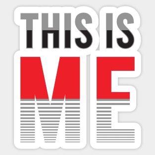 This is Me Sticker